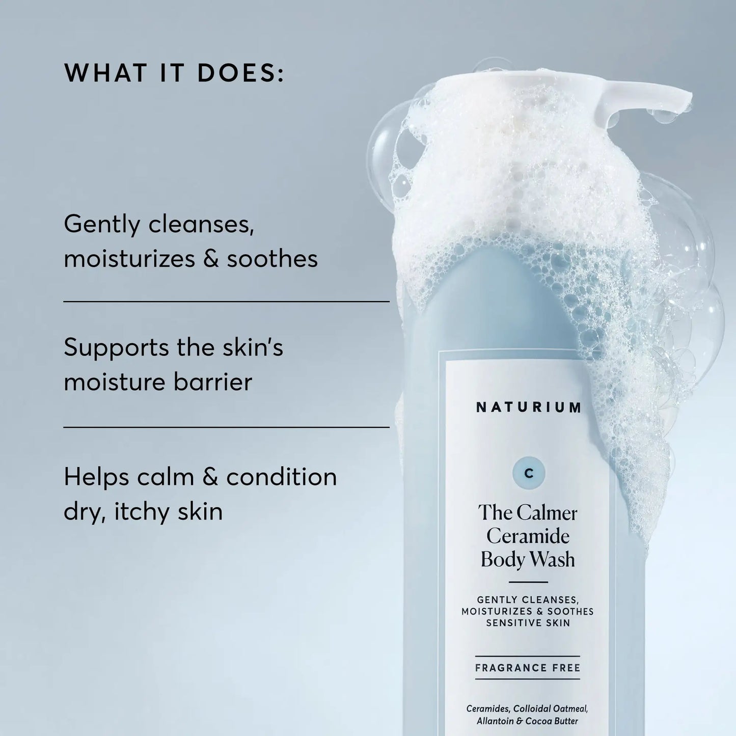 the-calmer-ceramide-body-wash-f7 NATR-40025-Alt-Image-The-Calmer-Ceramide-Body-Wash-02.webp